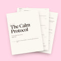 The Calm Protocol